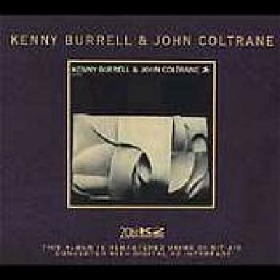 Kenny Burrell & John Coltrane